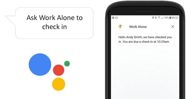 Check in when lone working with the Google Assistant and Ok Alone