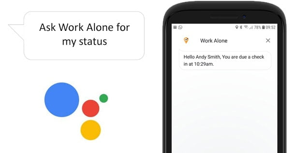 Get current status when lone working with the Google Assistant and Ok Alone