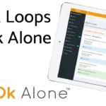 Alert loops now avaiable in Ok Alone