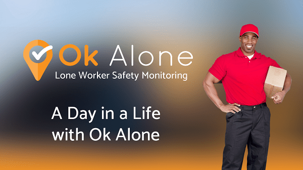 A Day in a life of Ok Alone Lone Worker App